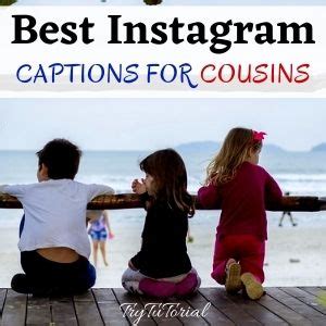 cousin hashtags|Beste Instagram